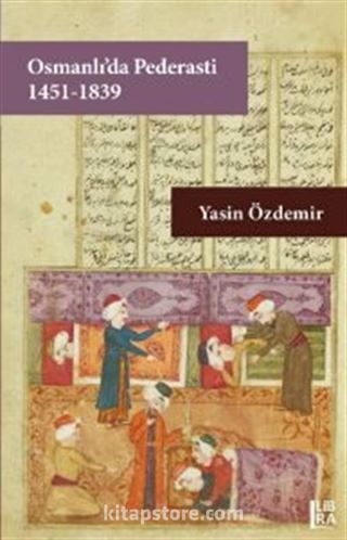 Osmanlı'da Pederasti (1451-1839)