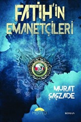 Fatih'in Emanetçileri