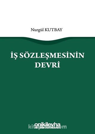 İş Sözleşmesinin Devri