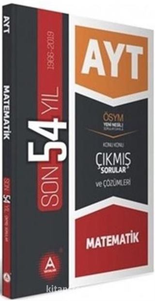 YKS AYT Son 54 Yıl Matematik Konu Konu Tamamı Çözümlü Çıkmış Sorular