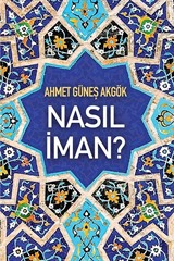 Nasıl İman?