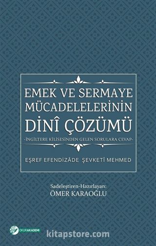 Emek ve Sermaye Mücadelelerinin Dini Çözümü