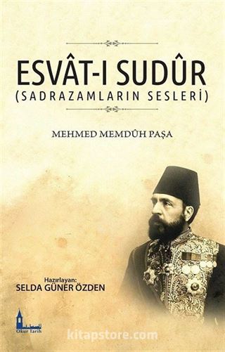 Esvat-ı Sudur (Sadrazamların Sesleri)