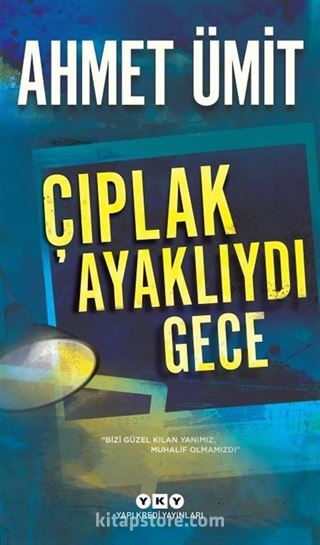 Çıplak Ayaklıydı Gece