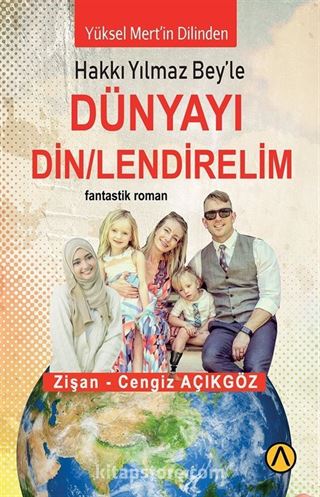 Dünyayı Din/Lendirelim