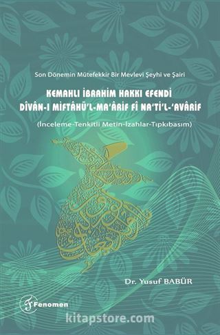 Kemahlı İbrahim Hakkı Efendi Divan-ı Miftahü'l-Ma'arif fî Na'ti'l-'Avarif