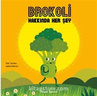 Brokoli Hakkında Her Şey