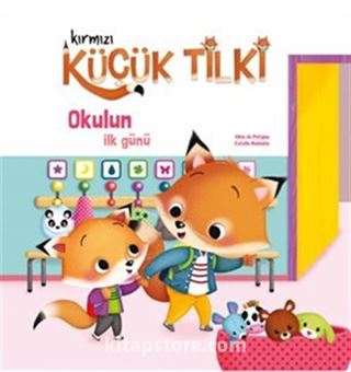 Kırmızı Küçük Tilki Okulun İlk Günü