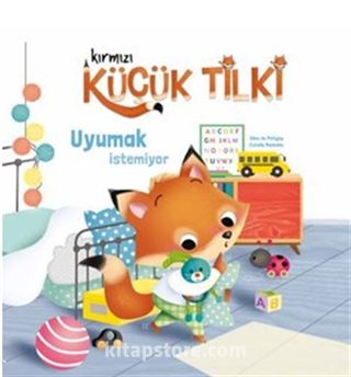 Kırmızı Küçük Tilki Uyumak İstemiyor