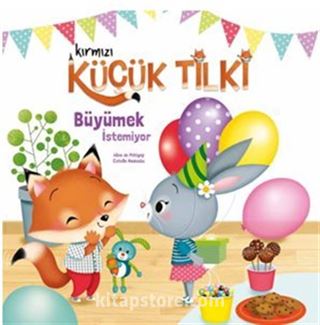 Kırmızı Küçük Tilki Büyümek İstemiyor