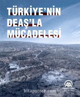 Türkiye'nin Deaş'la Mücadelesi