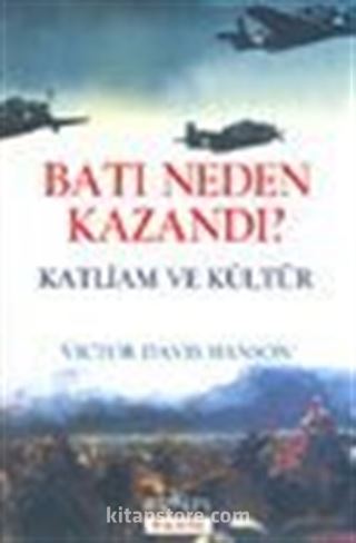 Batı Neden Kazandı?