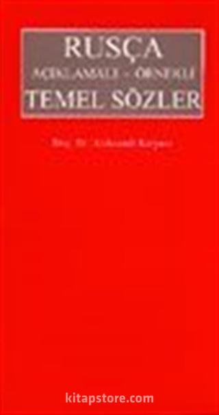 Rusça Açıklamalı - Örnekli Temel Sözler