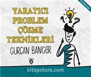 Yaratıcı Problem Çözme Teknikleri