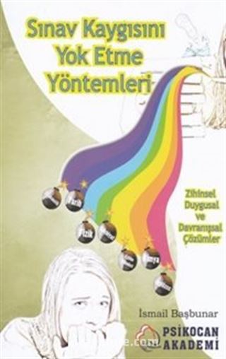 Sınav Kaygısını Yok Etme Yöntemleri