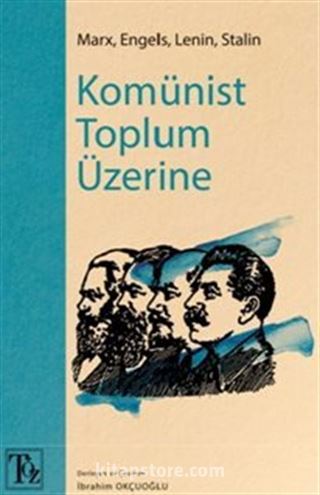 Komünist Toplum Üzerine