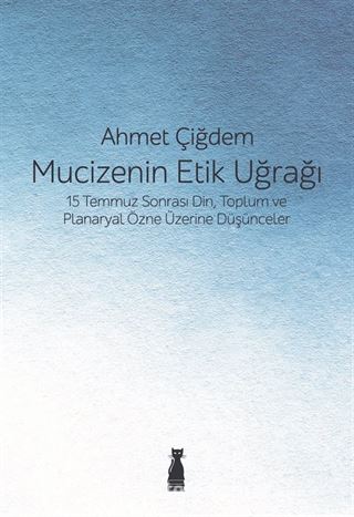 Mucizenin Etik Uğrağı