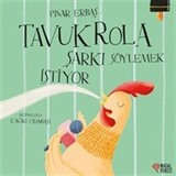 Tavuk Rola Şarkı Söylemek İstiyor