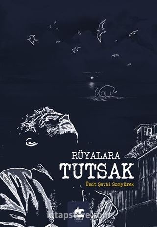 Rüyalara Tutsak