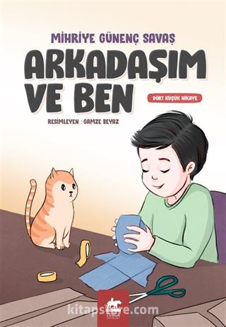 Arkadaşım ve Ben