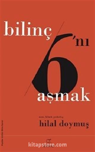 Bilinç 6'ını Aşmak