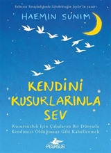 Kendini Kusurlarınla Sev (Ciltli)