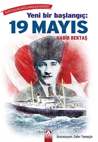 Yeni Bir Başlangıç: 19 Mayıs