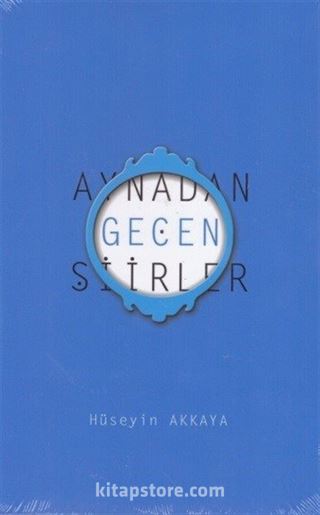 Aynadan Geçen Şiirler