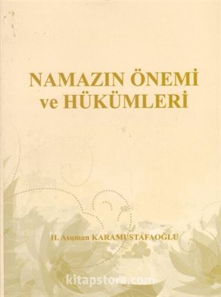 Namazın Önemi ve Hükümleri