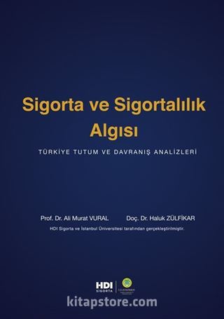 Sigorta ve Sigortalılık Algısı