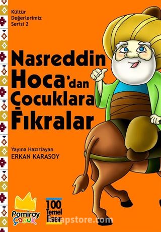 Kültür Değerlerimiz Serisi 2: Nasreddin Hoca'dan Çocuklara Fıkralar