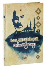 İman Abidesi Bir Şair Mehmet Akif Ersoy