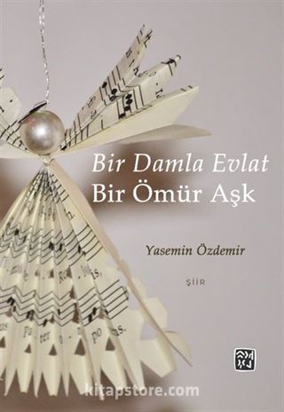 Bir Damla Evlat Bir Ömür Aşk