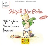 Küçük Kız Polin (Öğle Uykusu - Kendi Başına Giyiniyor)