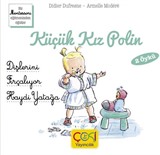 Küçük Kız Polin (Dişlerini Fırçalıyor - Haydi Yatağa)