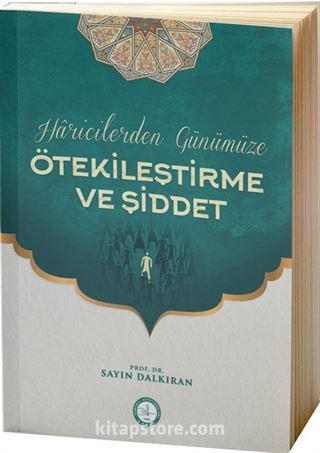 Haricilerden Günümüze Ötekileştirme ve Şiddet