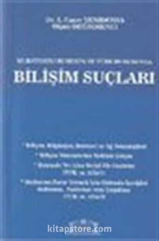 Mukayeseli Hukukta ve Türk Hukukunda Bilişim Suçları