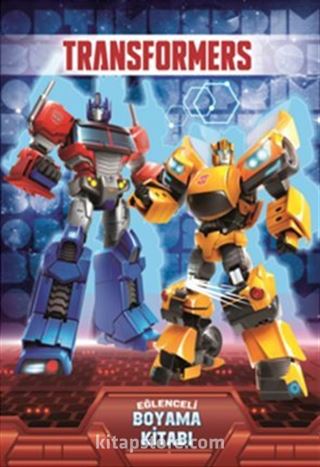 Transformers Eğlenceli Boyama Kitabı