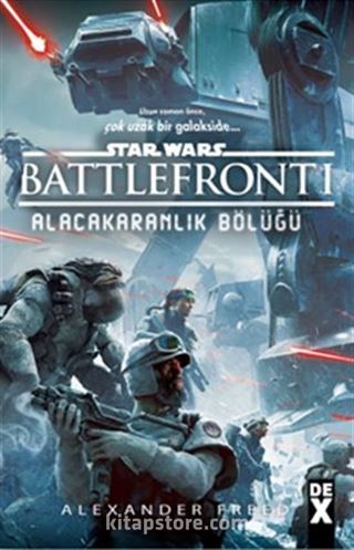 Star Wars Battle Front 1 / Alacakaranlık Bölüğü