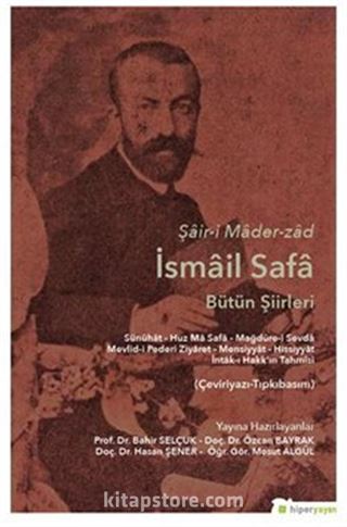 Şair-i Mader-zad İsmail Safa Bütün Şiirleri