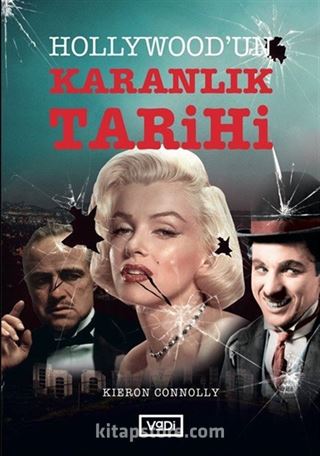 Hollywood'un Karanlık Tarihi