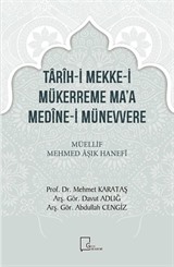 Tarih-i Mekke-i Mükerreme Ma'a Medine-i Münevvere