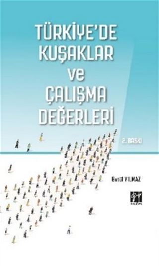 Türkiye'de Kuşaklar ve Çalışma Değerleri