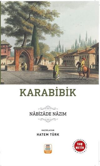 Karabibik (Sadeleştirilmiş, İnceleme, Tam Metin)