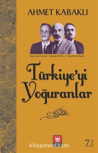 Türkiye'yi Yoğuranlar