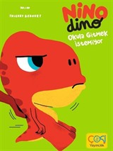 Nino Dino Okula Gitmek İstemiyor