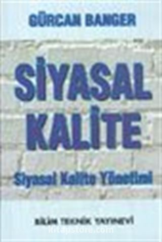 Siyasal Kalite Siyasal Kalite Yönetimi