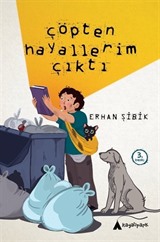 Çöpten Hayallerim Çıktı