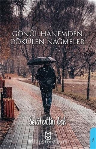 Gönül Hanemden Dökülen Nağmeler