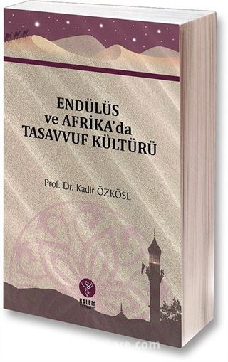 Endülüs ve Afrika'da Tasavvuf Kültürü